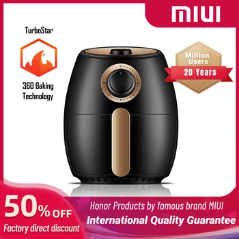 

MIUI air fryer, Turbostar patent, Cold rolled metal disposable molding, Rock solid (1000W/2L/Night elf-Classical series)