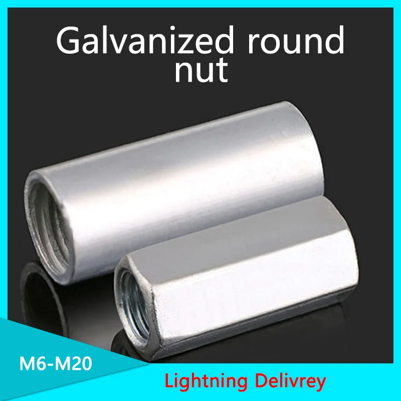 M6-M20 Hex/Round Long Connector Joint Nut Galvanized Extended Coupling Nuts 