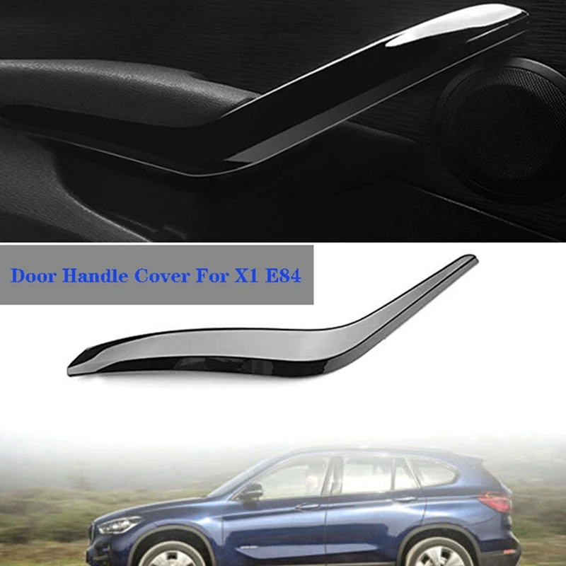

1PCS Car Inner Door Handle Cover Trim For-Bmw X1 E84 2010-2016