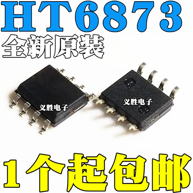 10 шт./лот HT6873 SOP8 3,4 WDHigh качества/