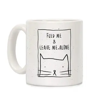 

Feed Me And Leave Me Alone White 11 Ounce Ceramic Coffee Mug