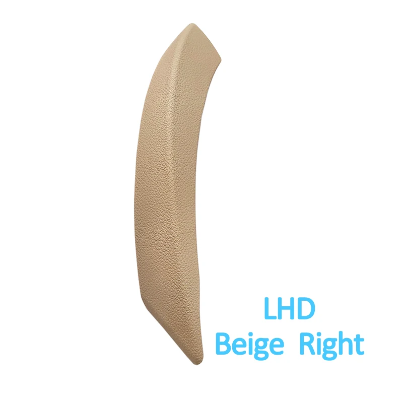 LHD RHD Luxury Interior Passenger Door Pull Handle Cover Trim Replacement For BMW Z4 E89 2009 - Цвет: LHD Right Beige