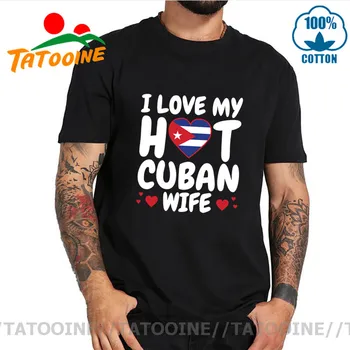 

Tatooine 2020 Summer Cuba Husband T shirts homme I Love My Hot Cuban Wife T-shirts Cubano Flage Design Tee shirt hombre camiseta