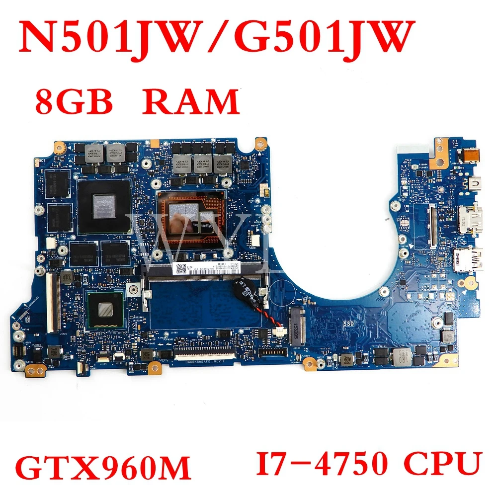 Материнская плата N501JW GTX960M I7-4750CPU 8GB материнская для ноутбука ASUS G501JW UX501J G501J UX50JW FX60J