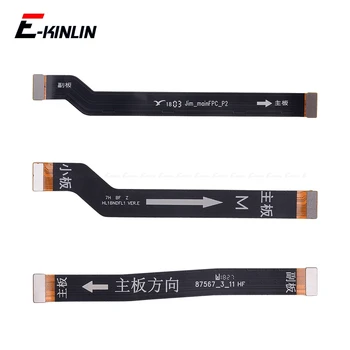 

Main Board Motherboard Connect LCD Flex Cable For HuaWei Honor Play 8A 7C 7A 7X 6C 6A 6X 5C Pro