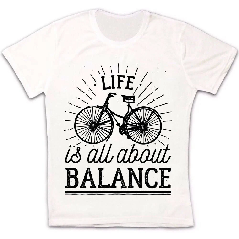 Bike Life Is All About Balance Ретро стиль хипстер унисекс футболка 2261 для молодежи среднего