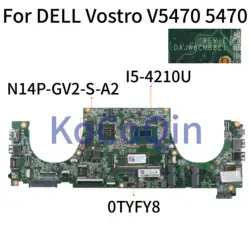 KoCoQin материнская плата для ноутбука DELL Vostro V5470 5470 Core SR1EF материнская плата CN-0TYFY8 0TYFY8 DAJW8CMB8E1 I5-4210U N14P-GV2-S-A2