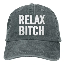 Relax Bitch Casquette Deep Heather Unisex Mens Womens Denim Strapback Baseball Cap Adjustable Golf Dad hat