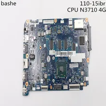 Материнская плата ноутбука lenovo 110-15ibr CG520 NM-A804 плата № процессора N3710 4G материнская плата Полная проверка