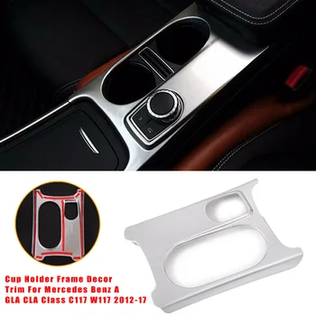 

1 Piece Car Cup Holder Frame Trim Decor Stylish For Mercedes-Benz A GLA CLA C117 W117 2012-2017 Right-Hand Drive