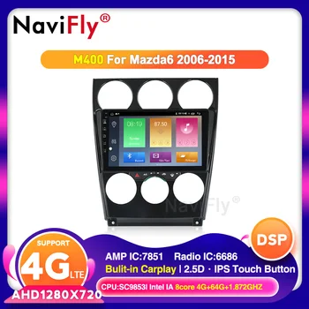 

NaviFly 4G+64G 2.5D IPS For MAZDA 6 2004-2015 Car Radio Multimedia Video Player Navigation GPS Android 10.0/9.0 No 2 Din DVD