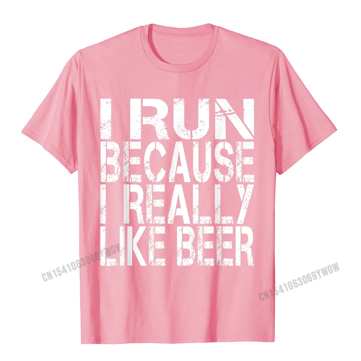 Crazy Prevailing Mens Tshirts Crewneck Short Sleeve 100% Cotton Tops Shirt Europe Tops & Tees Drop Shipping I Run Because I Really Like Beer Shirt__493 pink