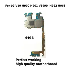 Тестирование работы оригинальная разблокированная материнская плата цепи электронная панель для LG V10 H900 H901 VS990 H962 H968