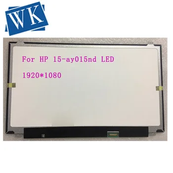 

For HP 15-ay015nd 15.6" LED LCD Screen Display Panel FHD 1920X1080 matrix Panel Replacement