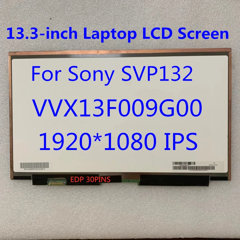 

For Sony SVP132 VVX13F009G00 Martrix 13.3-inch Laptop LCD Screen LED Display IPS Matte EDP 30PINS notebook panel replacement