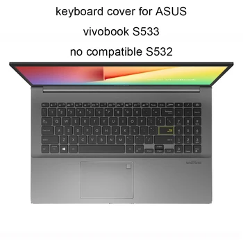 

Keyboard Covers 2020 for ASUS Vivobook 15 S15 S533 S5600 15.6 clear TPU laptop keyboards dust cover silicone skin accessories