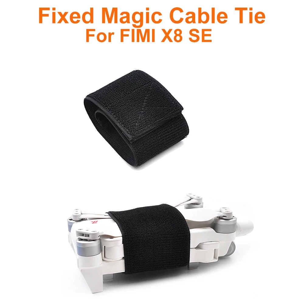 

Fixed Magic Cable Tie For FIMI X8 SE Fixing Strap Popeller Holder for FIMI X8 SE Beam Elevator Drone Accessories