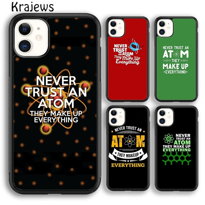 Крутой научный чехол krajew Never Trust An Atom для телефона iPhone 5s 6s 7 8 plus X XR XS 11 12 13 pro max Samsung