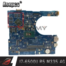 Akemy para DELL 5559 placa base de computadora portátil con SR2EZ I7-6500U CPU R5 M335 4G GPU AAL15 LA-D071P 0YVT1C CN-0YVT1C