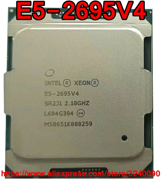 Intel Xeon CPU E5 2695V4 SR2J1 2.10GHz 18 Cores 45M LGA2011 3 E5 2695 ...