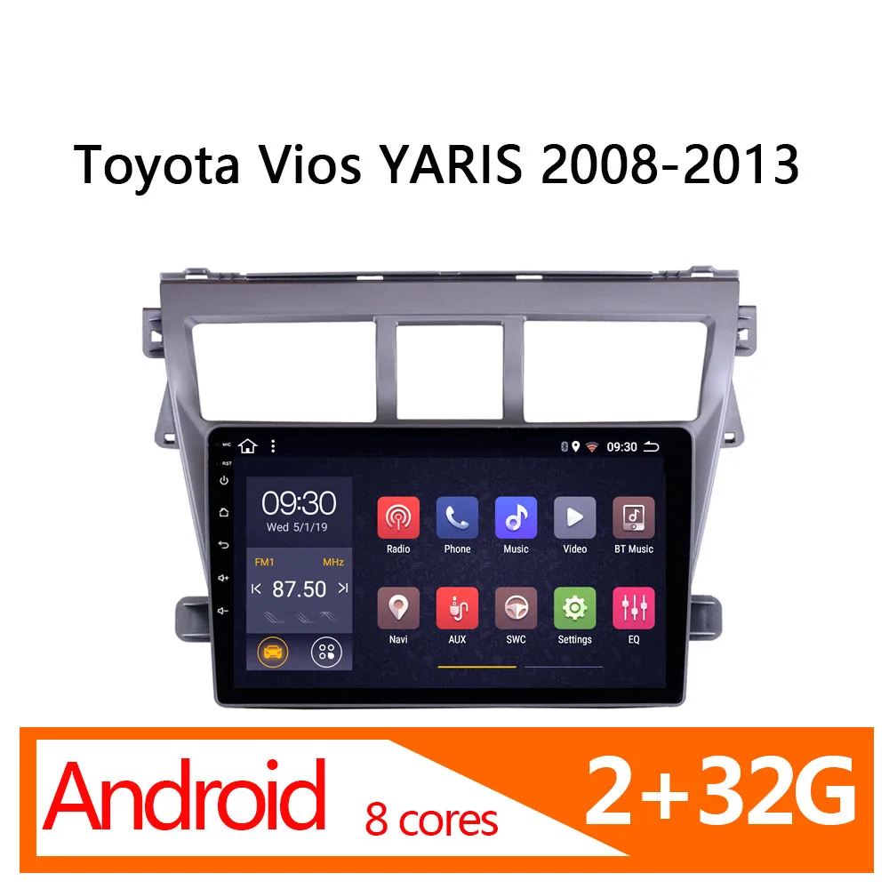 Автомобильный мультимедийный android 2 32G 8 core для Toyota Vios YARIS 2008 2009 2010 2011 2012 2013