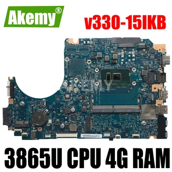 

Akemy LV315KB MB 17807-3 448.0DC04.0031 For Lenovo V330-15IKB Laptop Motherboard 3865U CPU 4G RAM 100% test intact