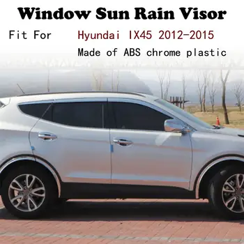 

ABS Chrome plastic Window Visor Vent Shades Sun Rain Guard car accessories For Hyundai IX45 2012-2015