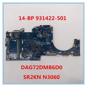 

High quality For 14-BP Laptop motherboard 931422-501 DAG72DMB6D0 With SR2KN N3060 CPU 100% working well