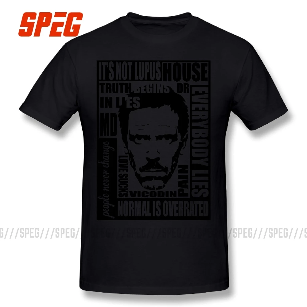 Дизайнерская футболка House MD Everybody Lies футболка Dr House Забавные футболки мужские облегающие футболки Популярные Молодежные размера плюс - Цвет: Черный