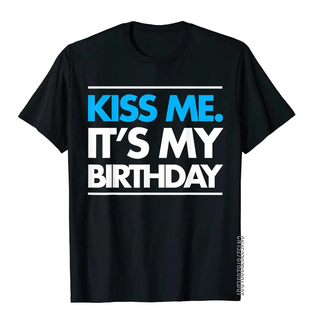 Kiss me its my birthday shirt Clearance