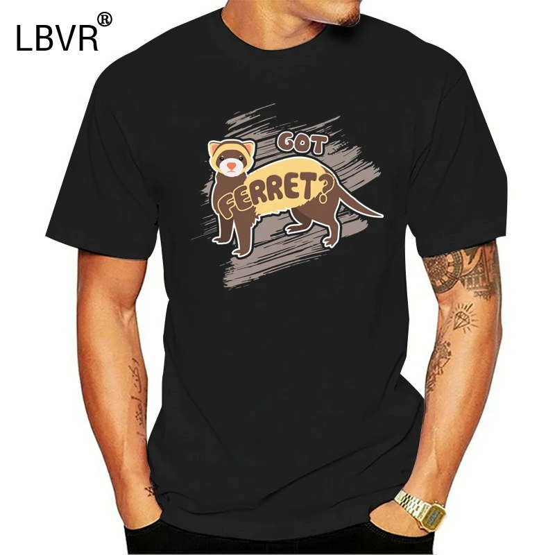 Got Ferret T Shirt Men Fashions Natural Fitness Super Mens Streetwear Character Summer Style Humorous Pop Top Tee Funky | Мужская одежда