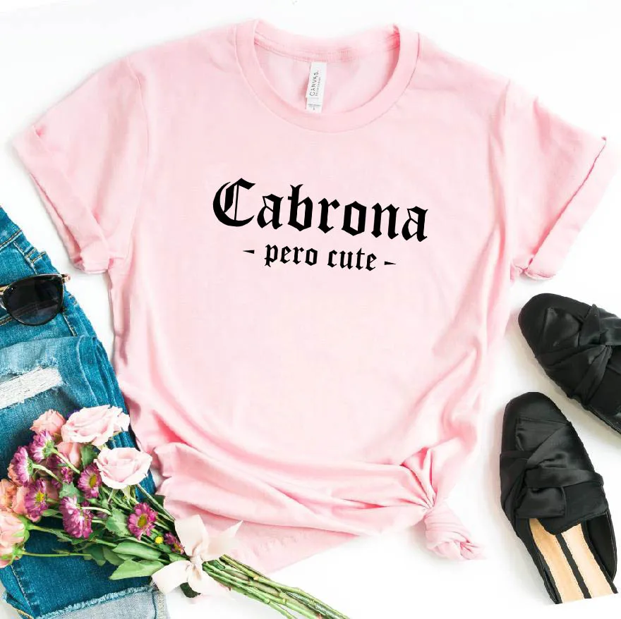 Cabrona Pero Latina/женская футболка с принтом, смешные изделия из хлопка, футболка, подарок для леди Юн, топ, футболка, Прямая поставка, S-920