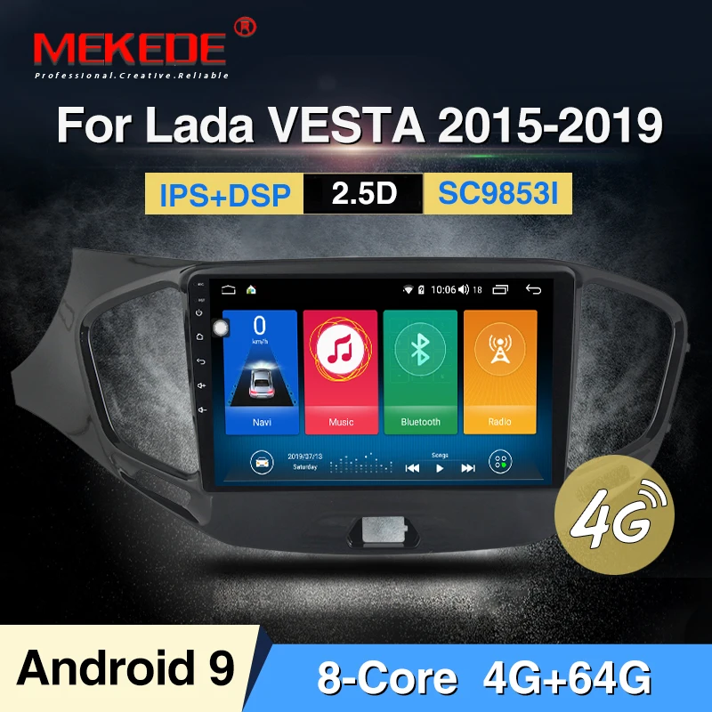 MEKEDE 2.5D 4G LTE 9853 Android 9,0 автомобильный dvd-плеер для Lada Vesta DVD НАВИГАЦИЯ Vesta 8 Core Bluetooth 4G wifi 4 Гб ram 64 Гб rom - Цвет: 64G