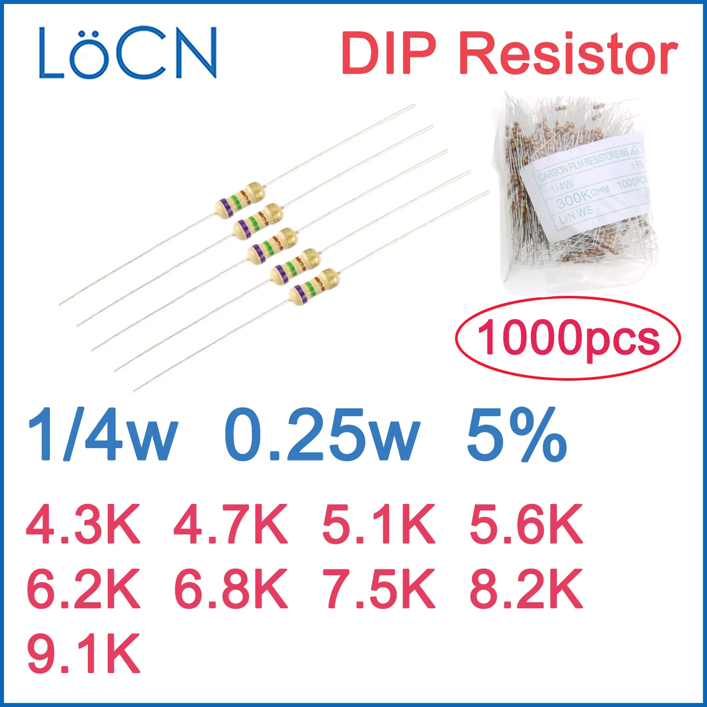 

1000pcs 5% 1/4W Carbon Film Resistor DIP 4.3K 4.7K 5.1K 5.6K 6.2K 6.8K 7.5K 8.2K 9.1K OHM Color ring 0.25w