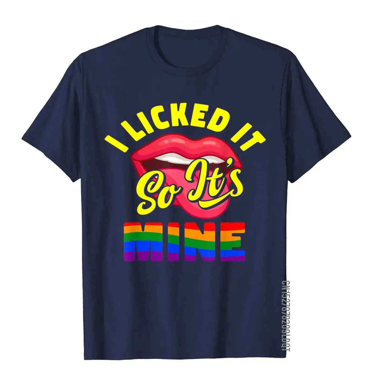 I Licked It So It's Mine - Funny LGBT Matching Gift T-Shirt__B9990navy