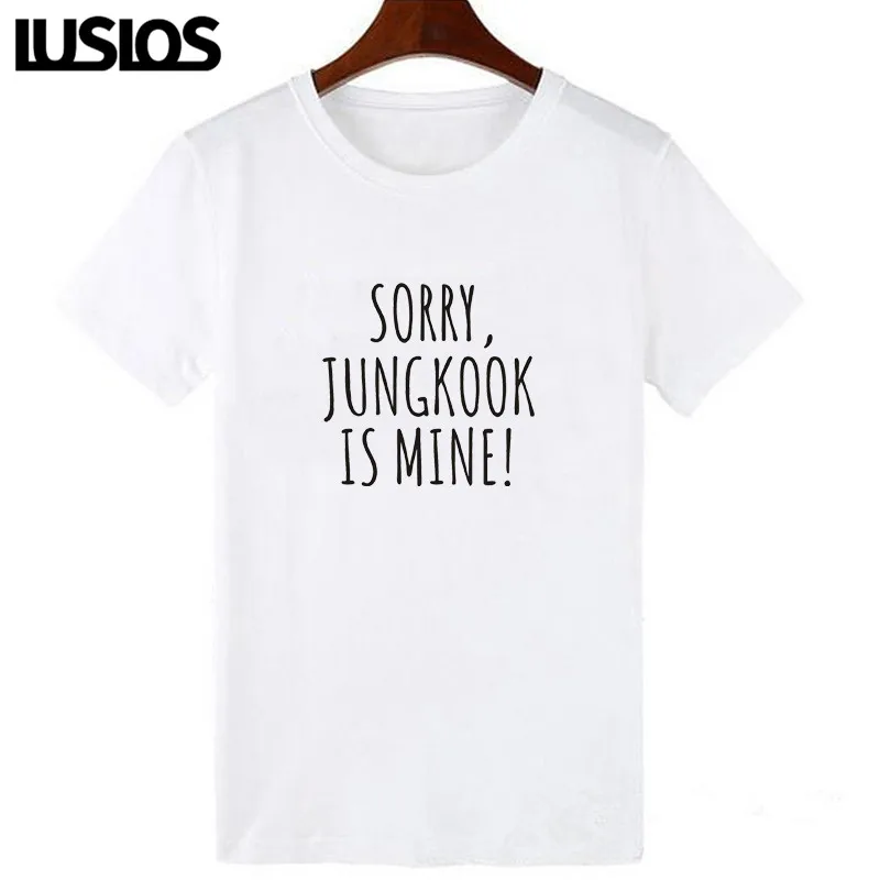 LUSLOS Новое поступление летних футболок с надписью SORRY JUNGKOOK IS MINE! Печатных футболка