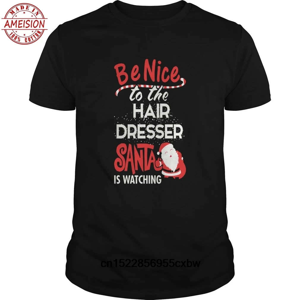 Забавная Мужская футболка новинка Be Nice To The Hair Dresser Santa Is Watching ПИС крутая с круглым