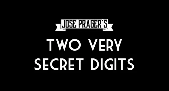 

2020 Two Very Secret Digits by Jose Prager- Magic tricks
