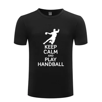 

Keep Calm And Play Handball Novelty Mens Men T Shirt Tshirt Summer New Short Sleeve O Neck Cotton Casual T-shirt Top Tee