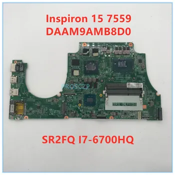 

High quality for 15 7559 Laptop Motherboard pavilion SR2FQ I7-6700HQ CPU DAAM9AMB8D0 PN:1P4N7 0MPYPP 100% working well