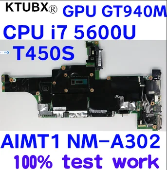 

FRU 00HT736 00HT737 00HT738 for Lenovo Thinkpad T450S notebook motherboard AIMT1 NM-A302 CPU i7 5600U GPU GT940M 100% test work