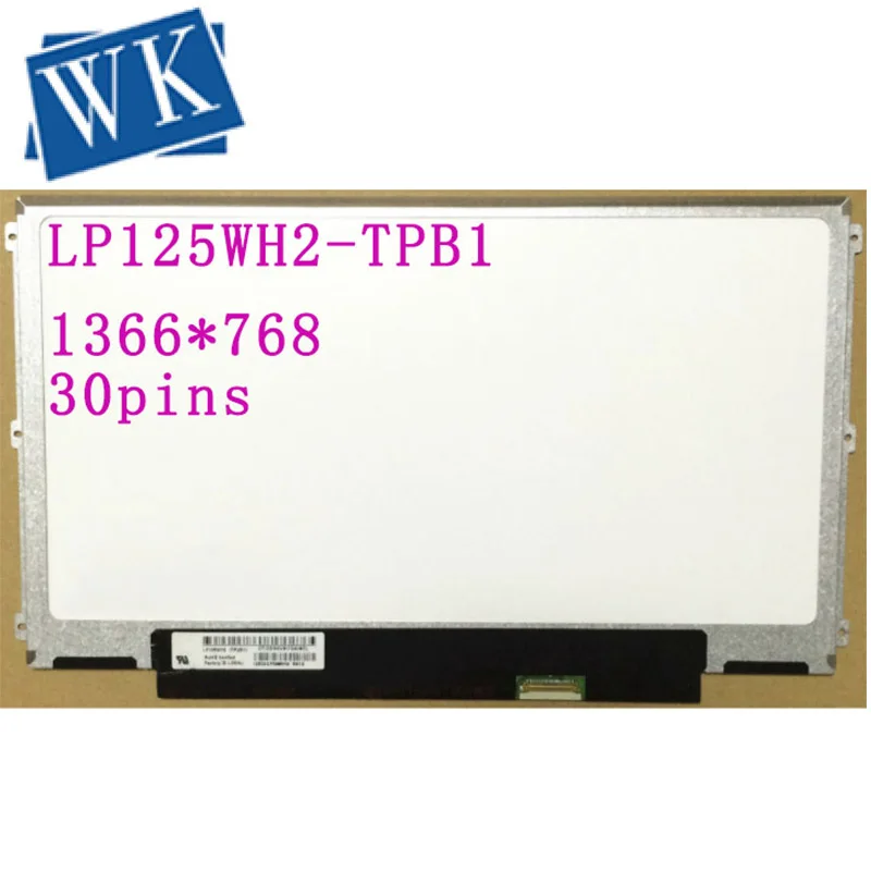 

Free shipping LP125WH2-TPB1 LP125WH2 TPB1 B125XTN02.0 HB125WX1-201 EDP 30pin Left+right 3 screw holes LCD Screen for dell E7240