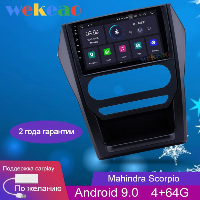 

Wekeao Touch Screen 9'' Android 9.0 Car Dvd Multimedia Player For Mahindra Scorpio Car Radio GPS Navigation 2 din WIFI 4G