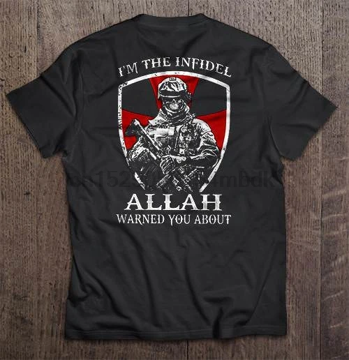 Мужская футболка I m The Infidel Allah предупредила вас о-Crusader версия женская | одежда