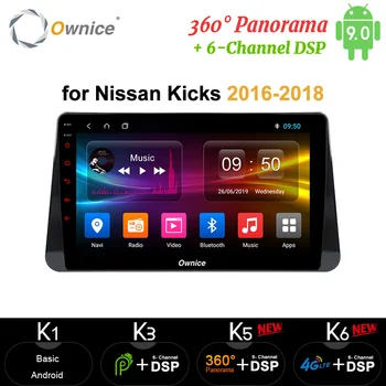

Ownice 4G 64G Android 9 Car DVD player Multimedia Auto Stereo GPS Radio 360 Panorama DSP SPDIF for NISSAN Kicks 2016 2017 2018