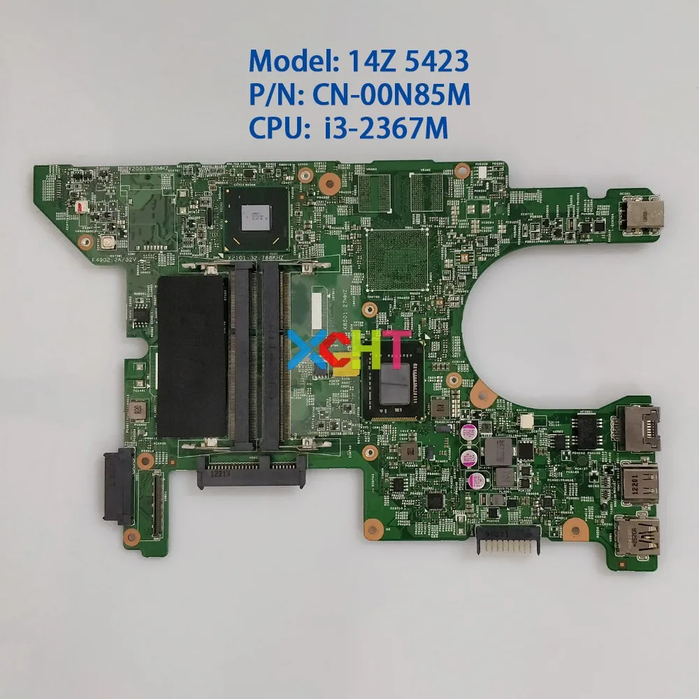 CN-00N85M 00N85M 0N85M 11289-1 w SR0CV I3-2367M CPU HM77 для Dell Inspiron 14Z 5423 материнская плата ноутбука ПК |