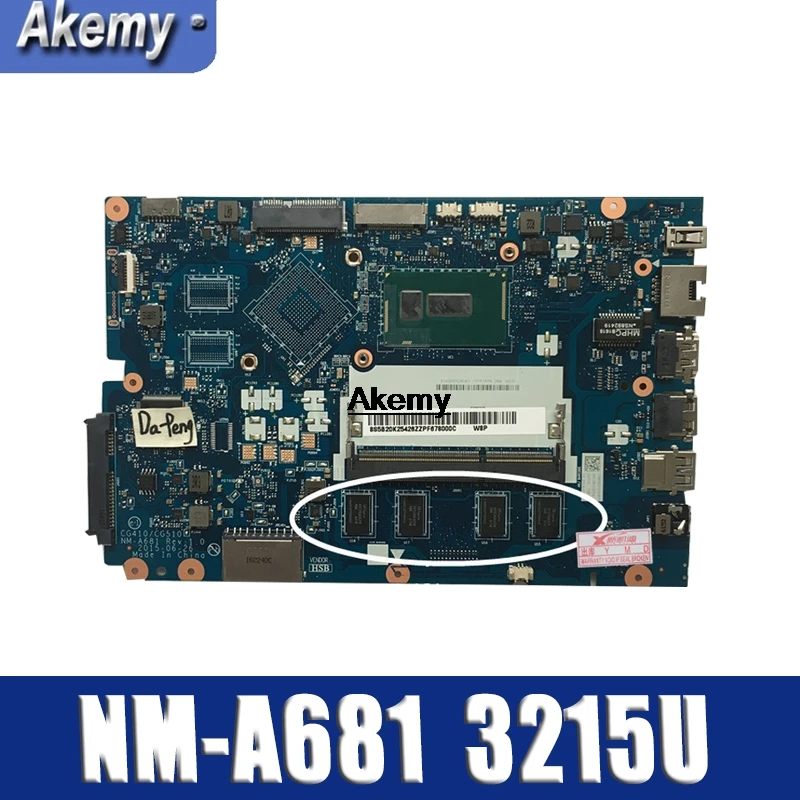 

CG410/CG510 MainBoard For Lenovo 100-15IBD Laptop Motherboard with 3215U NM-A681 tested working