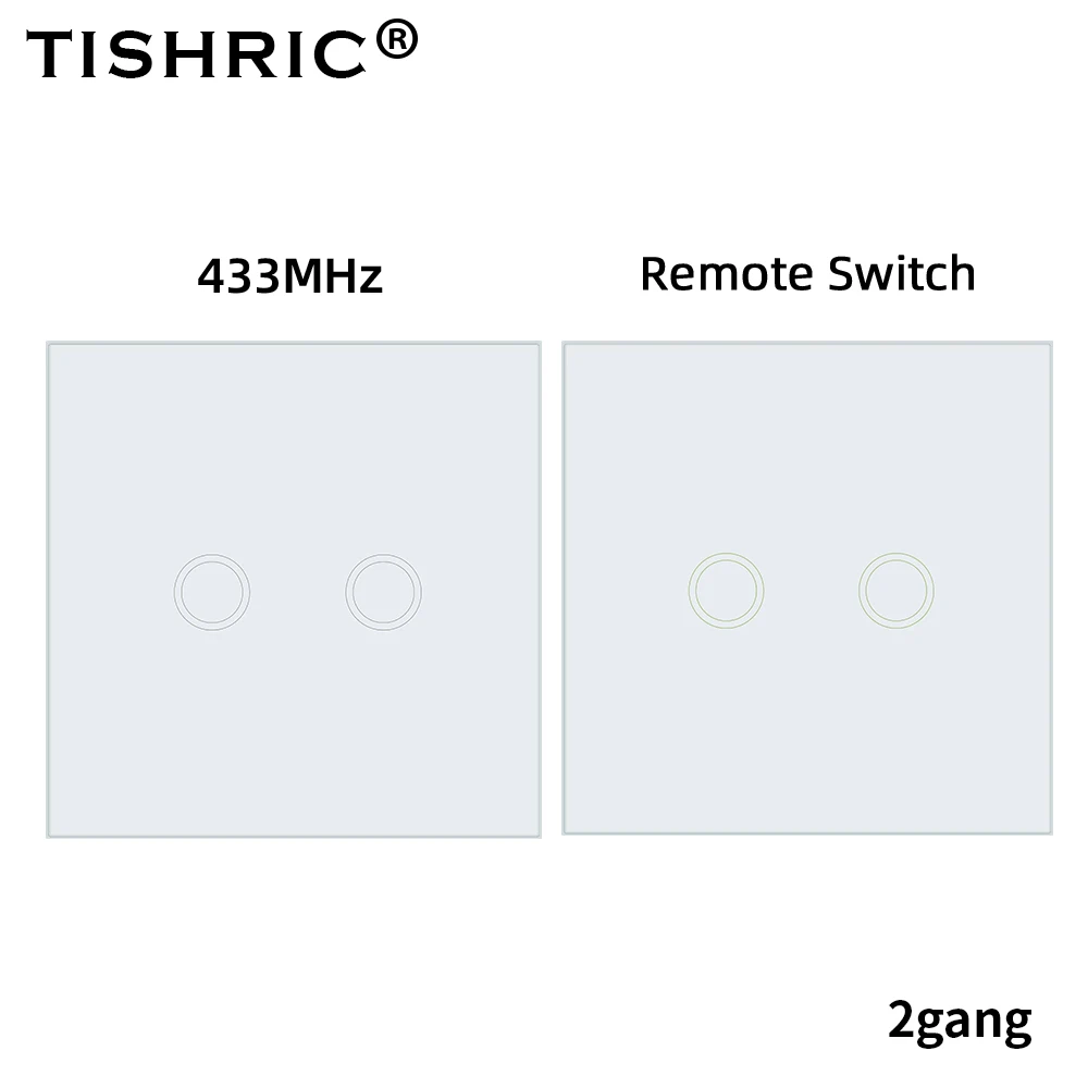 86 Тип TISHRIC T433 RF 433mhz панель настенный пульт дистанционного управления с сенсорным управлением светодиодный светильник работает с Sonoff T1/T2/T3/TX/RF/4CH PRO R2 умный дом - Комплект: 2C Remote and switch