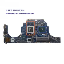

LA-C912P i5-6300HQ GTX965M 2GB For DELL FOR Alienware 15 R2 17 R3 Game Laptop Notebook Motherboard CN-0X1DJ6 X1DJ6 100% test ok