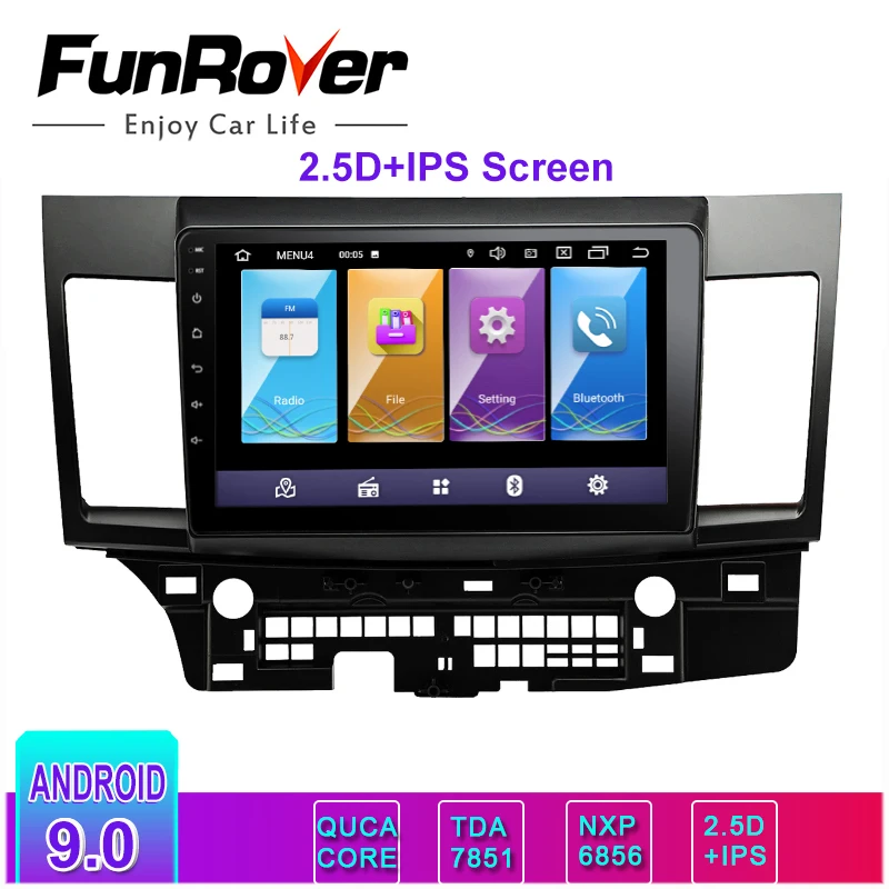 Автомобильный мультимедийный плеер Funrover Android 9 0 2.5D + IPS DVD для MITSUBISHI LANCER 2007 2017